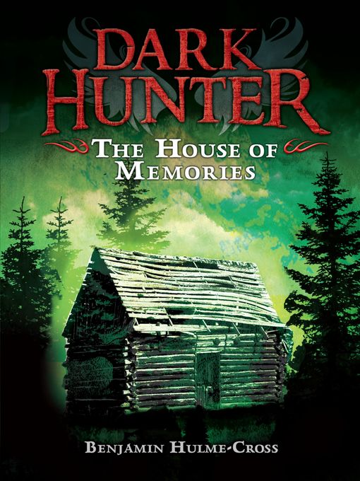 Title details for The House of Memories by Benjamin Hulme-Cross - Available